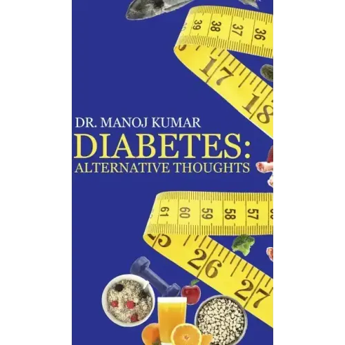 Diabetes: Alternative Thoughts