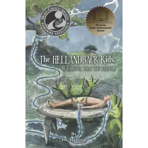 The HellandBack Kids: Be Careful What You Wish For