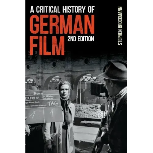 A Critical History of German Film, Second Edition