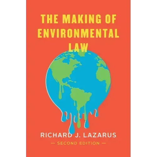 The Making of Environmental Law