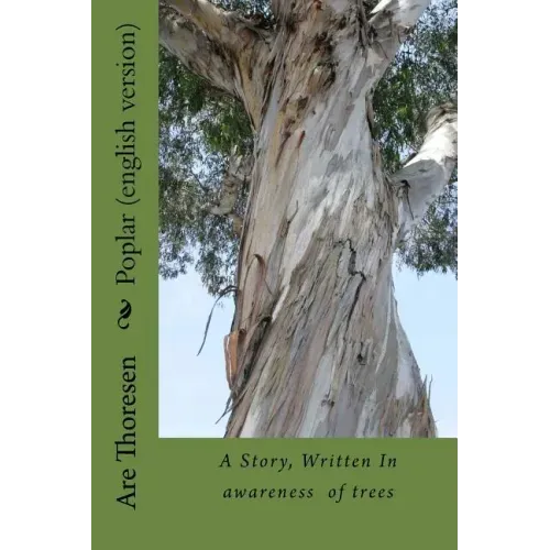 Poplar (english version): A story about communication with Nature