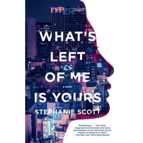 What's Left of Me Is Yours