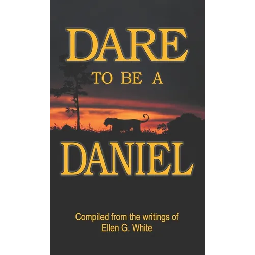 Dare to Be a Daniel
