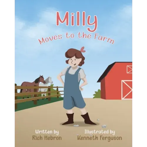 Milly Moves to the Farm