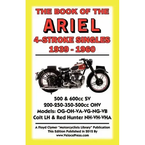 Book of the Ariel 4 Stroke Singles 1939-1960