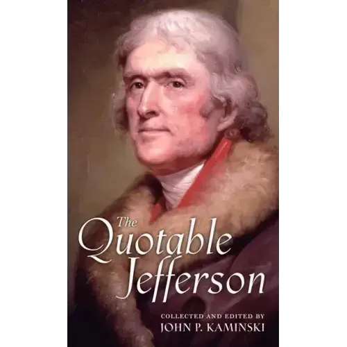 The Quotable Jefferson