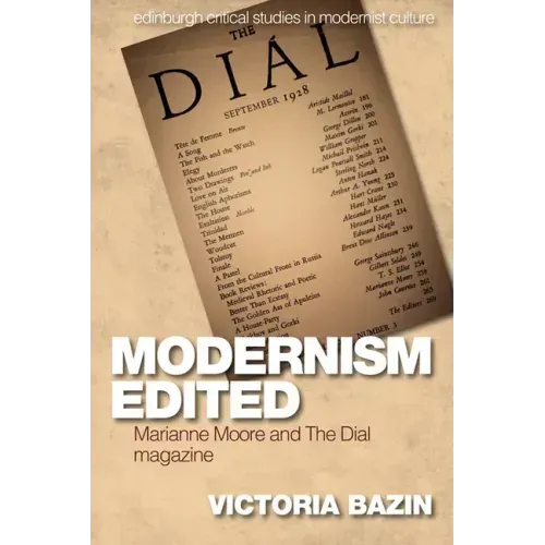 Modernism Edited: Marianne Moore and the Dial Magazine