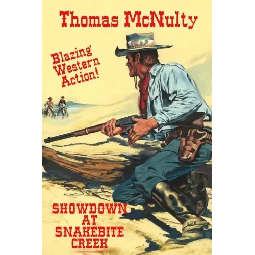 Showdown At Snakebite Creek