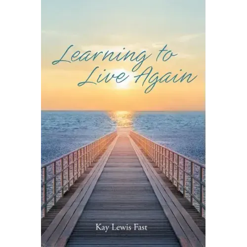 Learning to Live Again