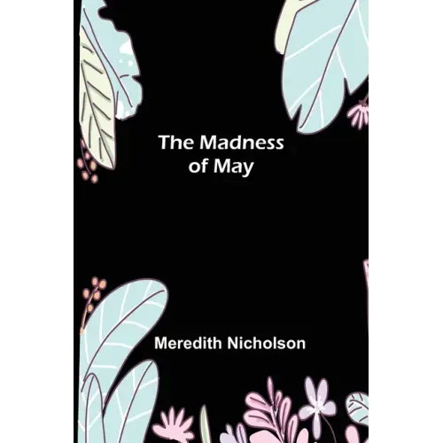 The Madness of May
