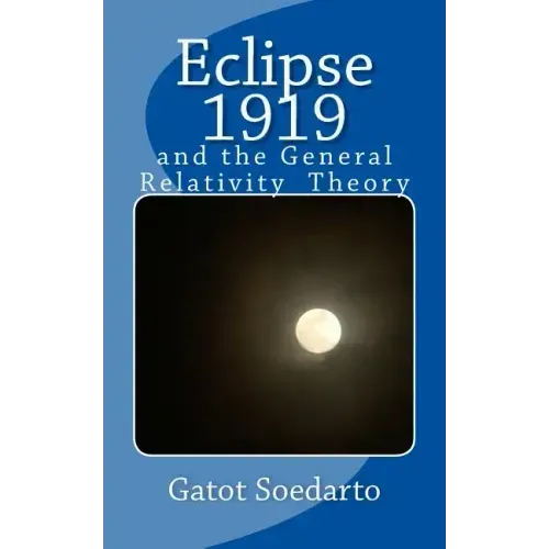 Eclipse 1919: and the general relativity theory