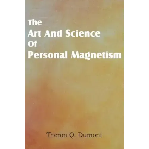 Art and Science of Personal Magnetism