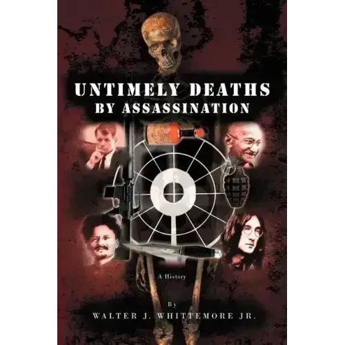 Untimely Deaths by Assassination