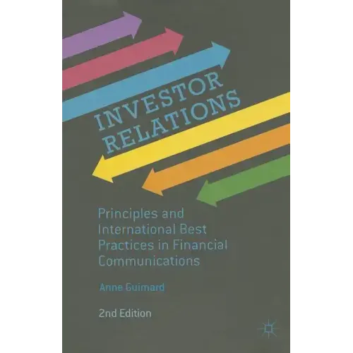Investor Relations: Principles and International Best Practices in Financial Communications