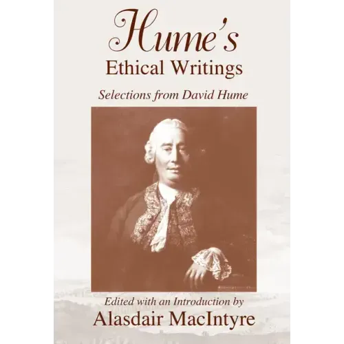 Hume's Ethical Writings: Selections from David Hume