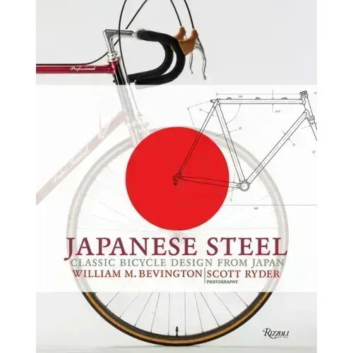 Japanese Steel: Classic Bicycle Design from Japan