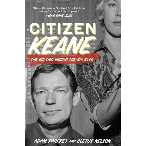 Citizen Keane: The Big Lies Behind the Big Eyes
