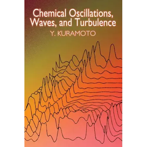 Chemical Oscillations, Waves, and Turbulence