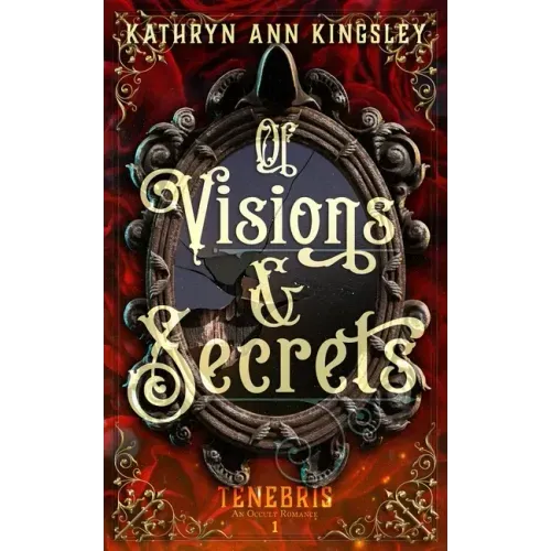 Of Visions & Secrets