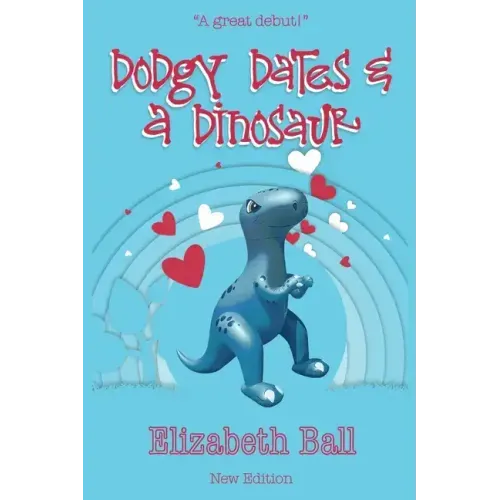 Dodgy Dates and a Dinosaur: Dodgy Dates and a Dinosaur