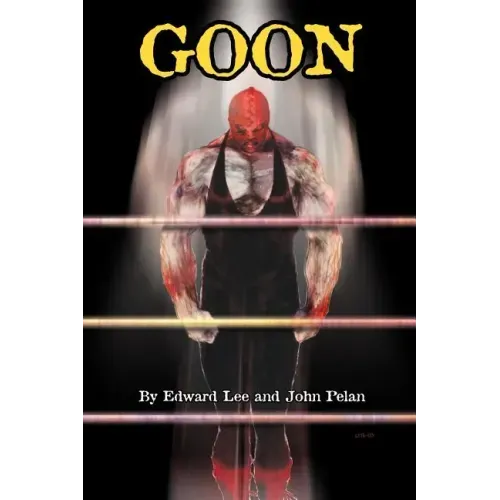 GOON - Micah Hayes Illustrated Edition
