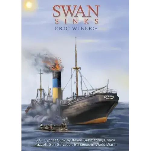 Swan Sinks: SS Cygnet Sunk by Italian Submarine Enrico Tazzoli, San Salvador, Bahamas in World War II