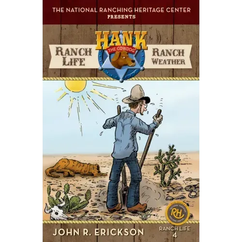 Ranch Life: Ranch Weather