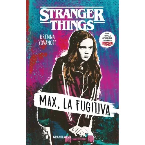 Stranger Things: Max, La Fugitiva