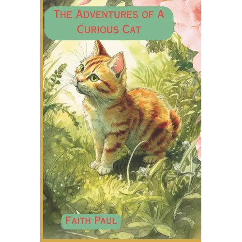 The Adventures of a Curious Cat
