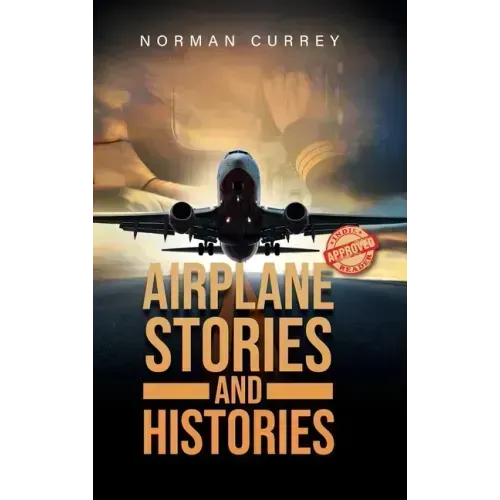 Airplane Stories and Histories