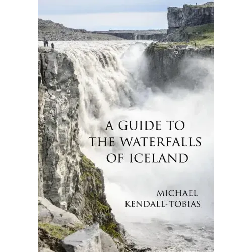 A Guide to the Waterfalls of Iceland