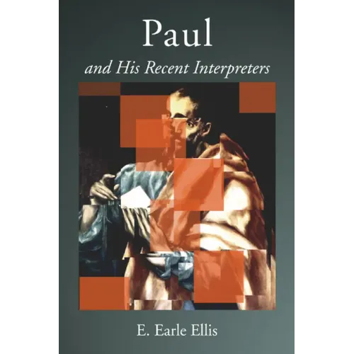 Paul and His Recent Interpreters