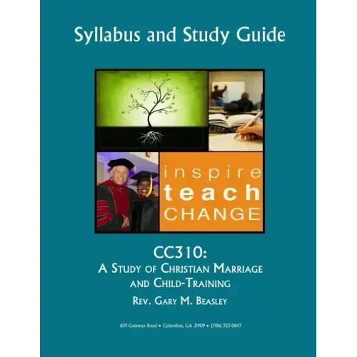 Cc310: A Study of Christian Marriage and Child-Training