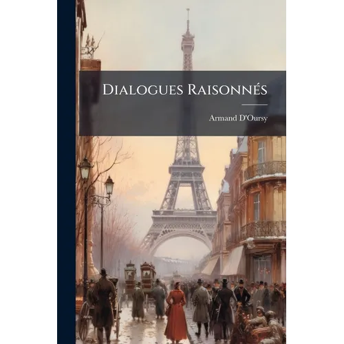 Dialogues Raisonnés