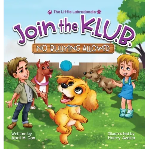 Join the K.L.U.B. - No Bullying Allowed: Kindness, Love, Unity & Bravery