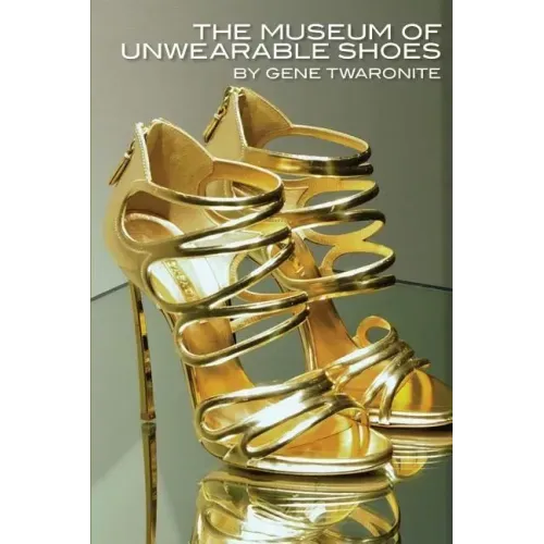 The Museum of Unwearable Shoes