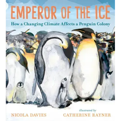 Emperor of the Ice: How a Changing Climate Affects a Penguin Colony