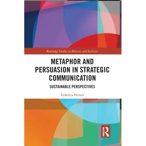 Metaphor and Persuasion in Strategic Communication: Sustainable Perspectives