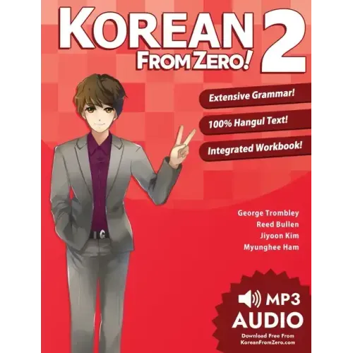 Korean From Zero! 2: Continue Mastering the Korean Language with Integrated Workbook and Online Course