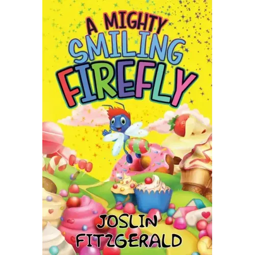 A Mighty Smiling Firefly