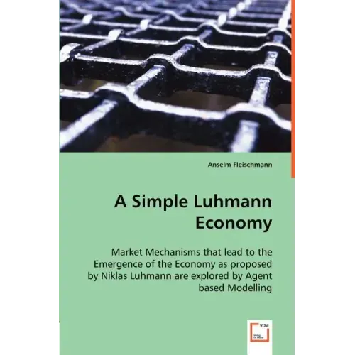 A Simple Luhmann Economy