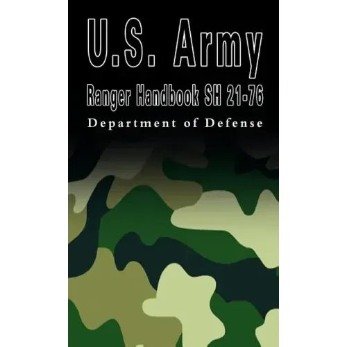 U.S. Army Ranger Handbook Sh 21-76