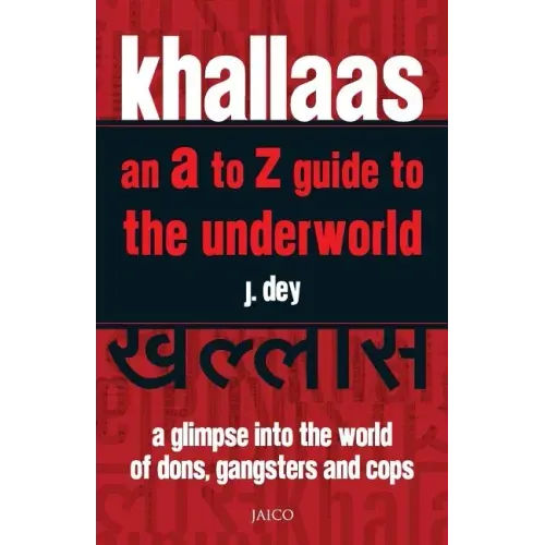 Khallaas: An A to Z Guide to the Underworld