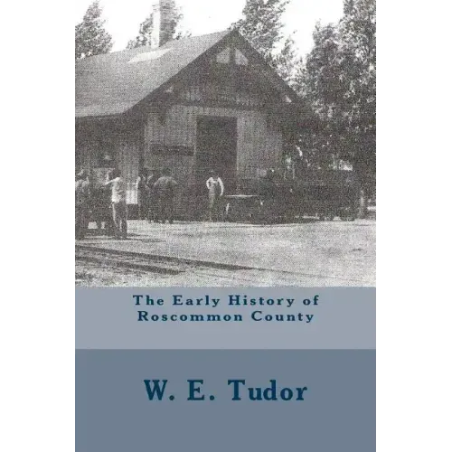 The Early History of Roscommon County