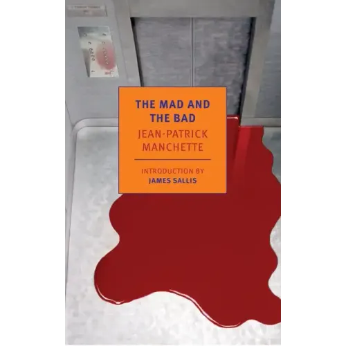 The Mad and the Bad