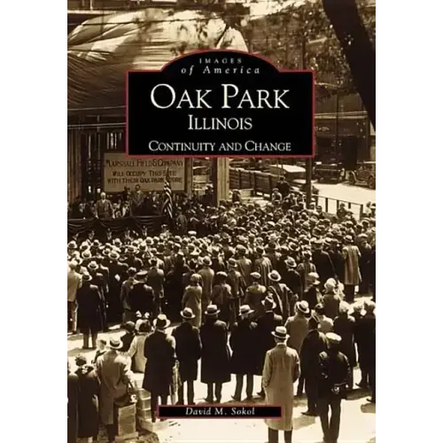 Oak Park, Illinois: Continuity and Change