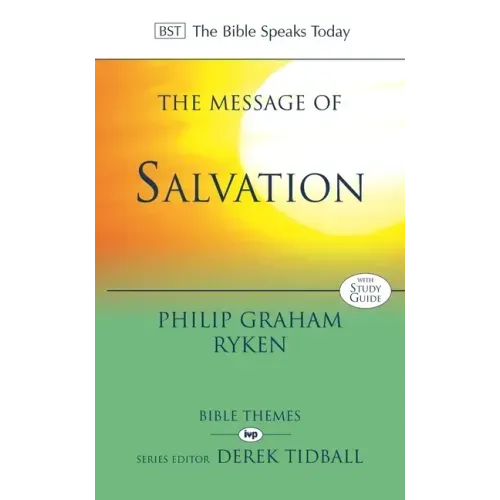The Message of Salvation: The Lord Our Help