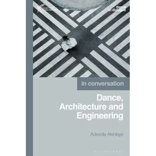 Dance, Architecture and Engineering