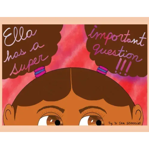 Ella has a Super Important Question !!!