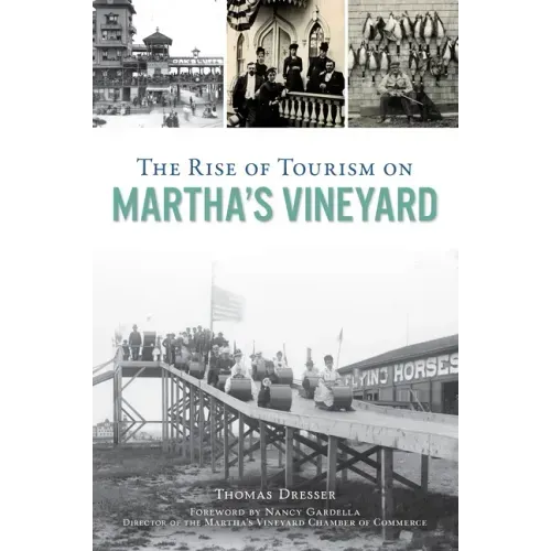 The Rise of Tourism on Martha's Vineyard
